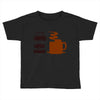 coffee lovers Toddler T-shirt
