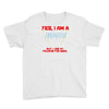 yes i am a firefighter Youth Tee