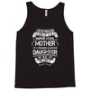 Super Cool Mother Of A Freaking Awesome Daughter Tank Top