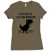 mom says Ladies Fitted T-Shirt