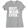best. mom. ever Ladies Fitted T-Shirt