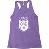 i only have one cat my cat has a few cat Racerback Tank