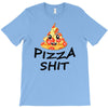 pizza shit T-Shirt