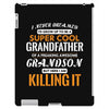I Never Dreamed I'd Grow Up To Be A Super Cool Grandfather Of Freaking iPad 3 and 4 Case
