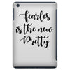 fearless is the new pretty iPad Mini