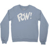 pow ! Crewneck Sweatshirt