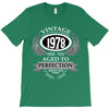 vintage quality without compromise 1978 aged to perfection T-Shirt