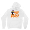 It's Just A Buch Of Hocus Pocus Unisex Hoodie