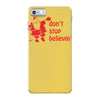 don't stop believin funny christmas iPhone 7 Case