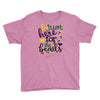 i'm just here for the beads Youth Tee