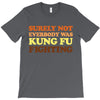 Surely Not Everybody Was Kung Fu Fighting T-Shirt
