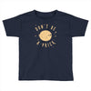be cool Toddler T-shirt