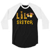 Lil Sister 3/4 Sleeve Shirt