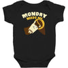 monday needs me Baby Bodysuit