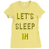 let's sleep in Ladies Fitted T-Shirt