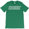 dork T-Shirt