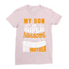My Son Is Super Awesome His Mother Ladies Fitted T-Shirt
