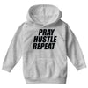 pray hustle repeat Youth Hoodie
