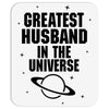 Greatest Husband In The Universe Mousepad