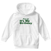 kiss me it's me birthday Youth Hoodie