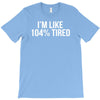 tired af sleeper T-Shirt