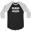 dad to the rescue 3/4 Sleeve Shirt