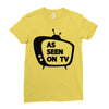 as seen on tv Ladies Fitted T-Shirt