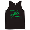 born to ride horse riding pony horse Tank Top