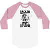 Back Of I Have A Crazy Mom And I am not Afraid To Use Her 3/4 Sleeve Shirt