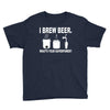 i brew beer what's your superpower Youth Tee