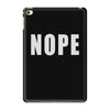 nope (2) iPad Mini 4