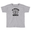 my weekend is all booked Toddler T-shirt