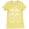 avada kedavra bitch Ladies Fitted T-Shirt