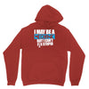 i may be a mechanic Hoodie