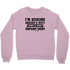 I Am Kicking Cancers Butt Whats Your Superpower? Crewneck Sweatshirt