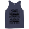 Real Kings Are Born On December 6 Tank Top