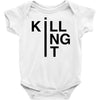 killing it Baby Bodysuit