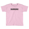 Steven Hawking Toddler T-shirt