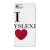 i dyslexia iPhone 7 Case