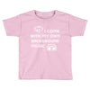 i come with my own Toddler T-shirt