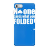no one cares what you folded iPhone 7 Case