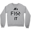 mr fix it handy man Crewneck Sweatshirt