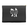 we can't have nice things Accessory Pouches