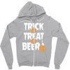 trick or treat or beer Zipper Hoodie