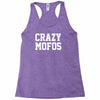 crazy mofos Racerback Tank
