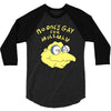 no one's gay for moleman 3/4 Sleeve Shirt