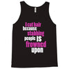 i cut hair Tank Top