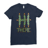 hi there Ladies Fitted T-Shirt
