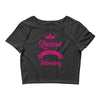 queens are born in february Crop Top