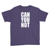 can you not Youth Tee
